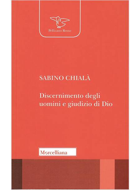 DISCERNIMENTO DEGLI UOMINI E GIUDIZIO DI DIO