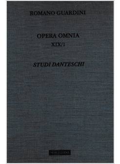 OPERA OMNIA. VOL. 19/1: STUDI DANTESCHI