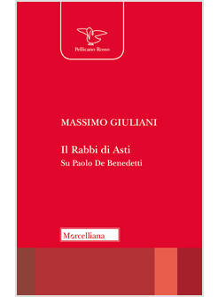 IL RABBI DI ASTI. SU PAOLO DE BENEDETTI