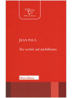 TRE SCRITTI SUL NICHILISMO