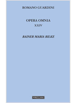 RAINER MARIA RILKE OPERA OMNIA XXIV