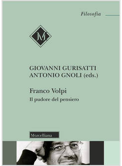 FRANCO VOLPI IL PUDORE DEL PENSIERO