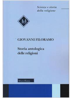 STORIA ANTOLOGICA DELLE RELIGIONI