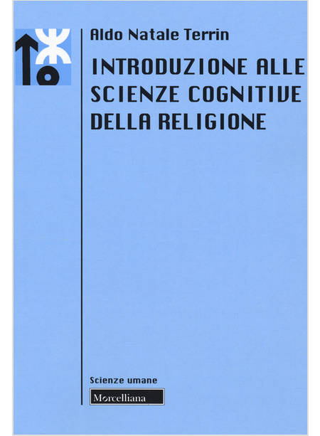 INTRODUZIONE ALLE SCIENZE COGNITIVE DELLE RELIGIONI