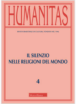 HUMANITAS (2019). VOL. 4: IL SILENZIO NELLE RELIGIONI DEL MONDO