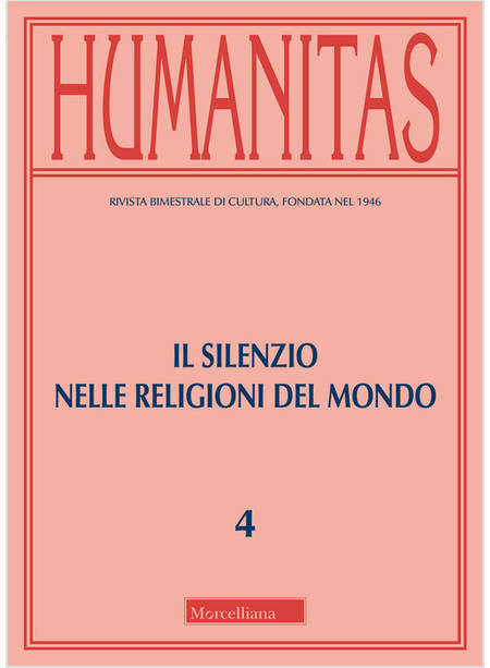 HUMANITAS (2019). VOL. 4: IL SILENZIO NELLE RELIGIONI DEL MONDO