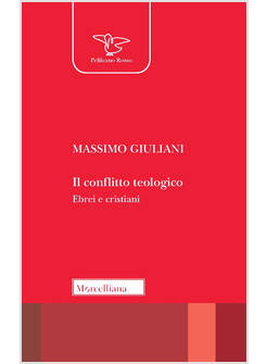 IL CONFLITTO TEOLOGICO EBREI E CRISTIANI