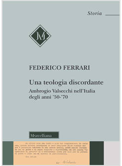 UNA TEOLOGIA DISCORDANTE AMBROGIO VALSECCHI NELL'ITALIA DEGLI ANNI '50-'70 