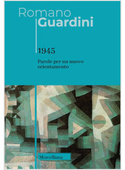 1945 PAROLE PER UN NUOVO ORIENTAMENTO