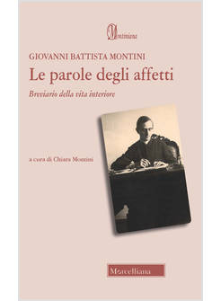 LE PAROLE DEGLI AFFETTI BREVIARIO DELLA VITA INTERIORE