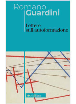 LETTERE SULL'AUTOFORMAZIONE. EDIZ. BILINGUE