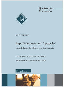 PAPA FRANCESCO E IL POPOLO UNA SFIDA PER LA CHIESA E LA DEMOCRAZIA