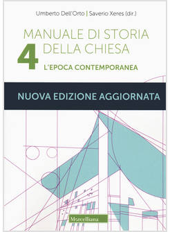 MANUALE DI STORIA DELLA CHIESA VOL. 4 L'EPOCA CONTEMPORANEA