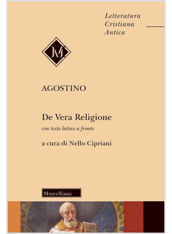 DE VERA RELIGIONE TESTO LATINO A FRONTE