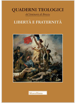 LIBERTA' E FRATERNITA'