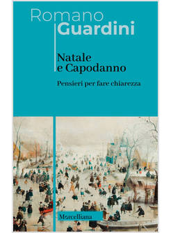 NATALE E CAPODANNO PENSIERI PER FARE CHIAREZZA