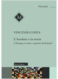 L'ASSOLUTO E LA STORIA 