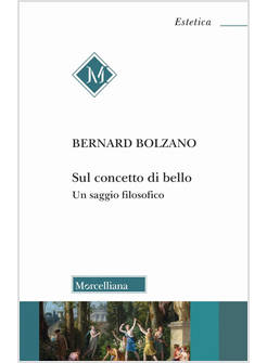 SUL CONCETTO DI BELLO UN SAGGIO FILOSOFICO