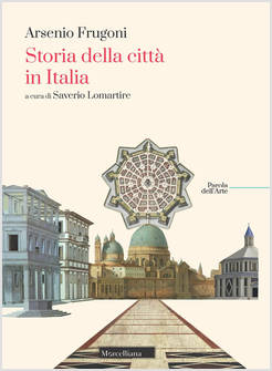 STORIA DELLA CITTA' IN ITALIA