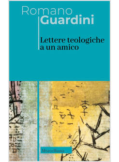 LETTERE TEOLOGICHE A UN AMICO