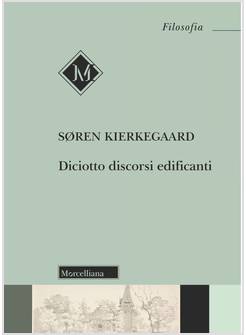 DICIOTTO DISCORSI EDIFICANTI