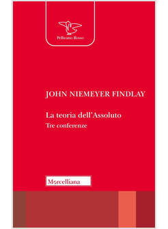 LA TEORIA DELL'ASSOLUTO TRE CONFERENZE 