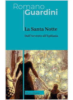 LA SANTA NOTTE DALL'AVVENTO ALL'EPIFANIA