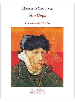 VAN GOGH PER UN AUTORITRATTO