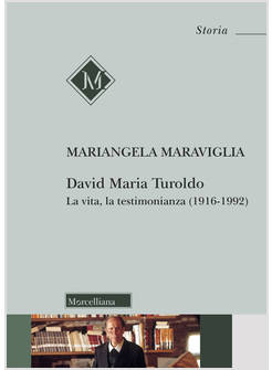 DAVID MARIA TUROLDO. LA VITA, LA TESTIMONIANZA (1916-1992). NUOVA EDIZ.
