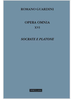 OPERA OMNIA. VOL. 16: SOCRATE E PLATONE