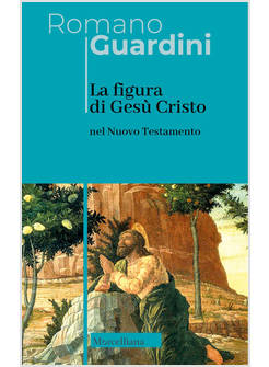 FIGURA DI GESU' NEL NUOVO TESTAMENTO (LA)