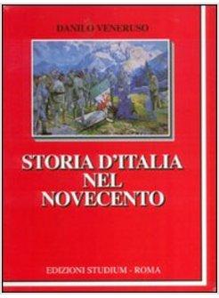 STORIA D'ITALIA NEL NOVECENTO