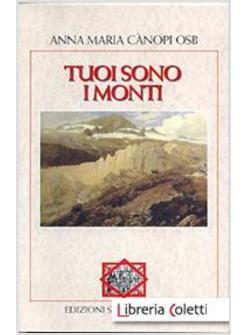 TUOI SONO I MONTI