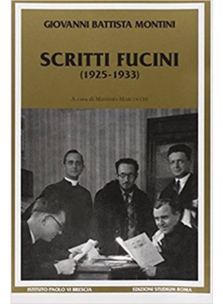 SCRITTI FUCINI 1925-1933