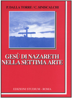 GESU' DI NAZARETH NELLA SETTIMA ARTE