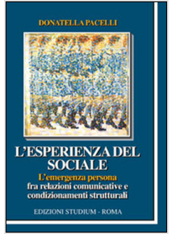 L'ESPERIENZA DEL SOCIALE L'EMERGENZA PERSONA