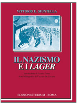 NAZISMO E I LAGER (IL)