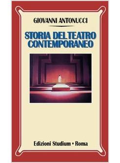 STORIA DEL TEATRO CONTEMPORANEO