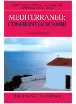 MEDITERRANEO CONFRONTO E SCAMBI (IL)