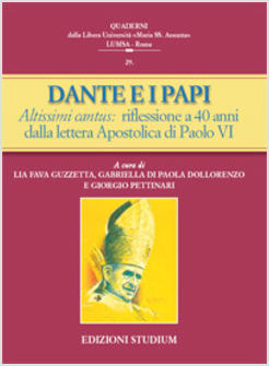 DANTE E I PAPI ALTISSIMI CANTUS  RIFLESSIONE A 40 ANNI DALLA LETTERA APOSTOLICA 