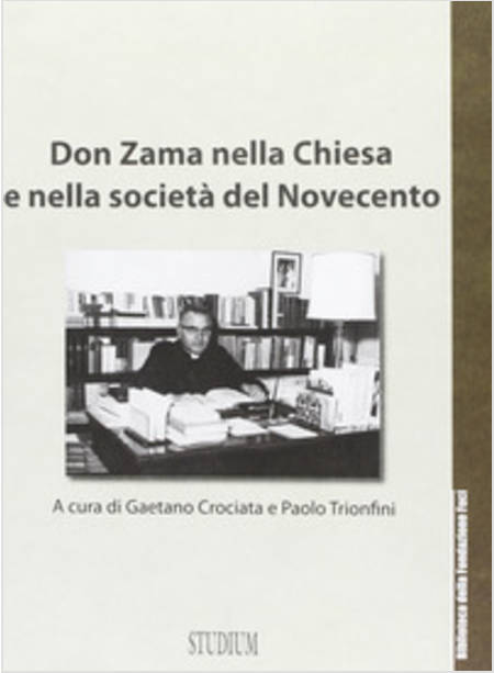 DON ZAMA NELLA CHIESA E NELLA SOCIETA' DEL NOVECENTO