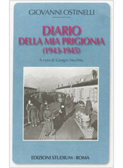 DIARIO DELLA MIA PRIGIONIA (1943-1945)