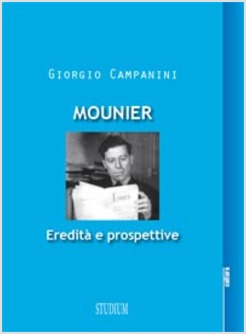 MOUNIER EREDITA' E PROSPETTIVE