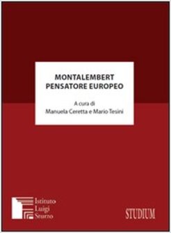 MONTALEMBERT PENSATORE EUROPEO