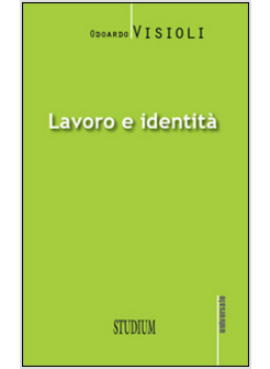 LAVORO E IDENTITA'