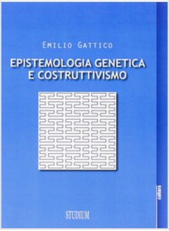 EPISTEMOLOGIA GENETICA E COSTRUTTIVISMO