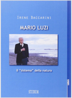 MARIO LUZI. IL SISTEMA DELLA NATURA