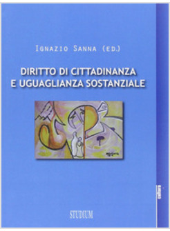 DIRITTI DI CITTADINANZA E UGUAGLIANZA SOSTANZIALE