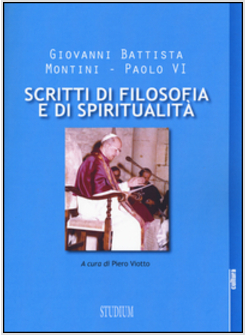 SCRITTI DI FILOSOFIA E DI SPIRITUALITA'