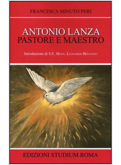 ANTONIO LANZA  PASTORE E MAESTRO